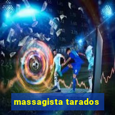 massagista tarados